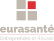 Eurasanté : entreprendre et réussir