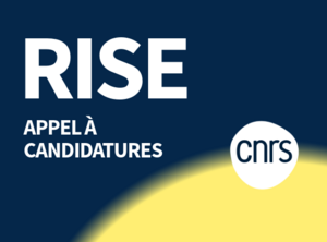 RISE - Appel à candidatures CNRS